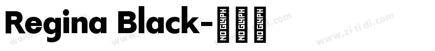 Regina Black字体转换